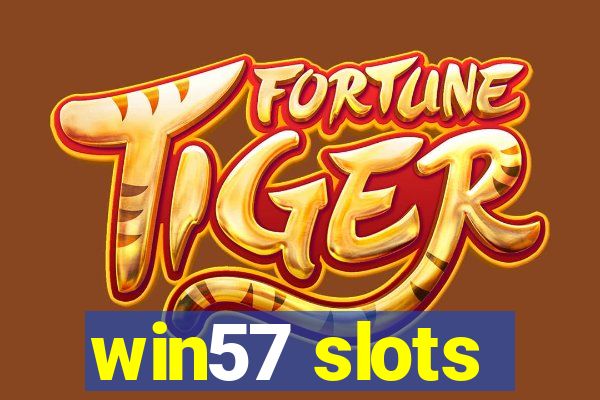 win57 slots